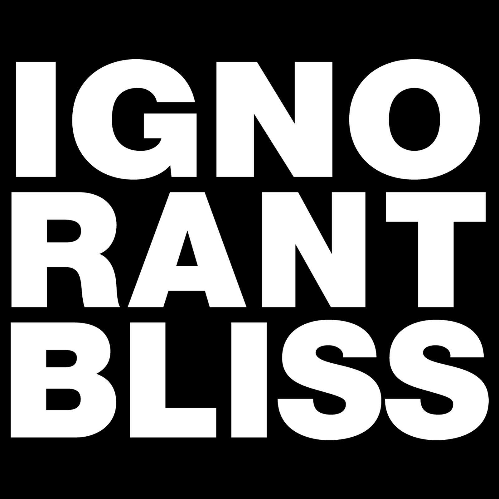 Ignorant Bliss Podcast artwork