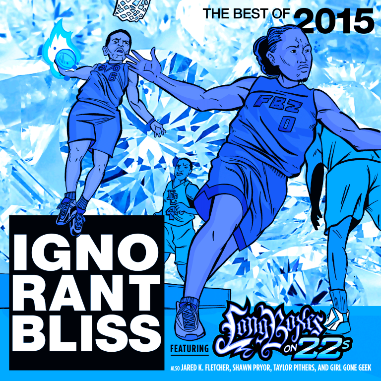Ignorant Bliss 35: Best of 2015 featuring Longboxes on 22s (Side B)